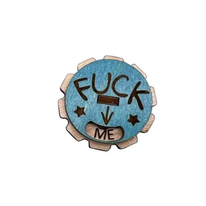 F*ck everything Wooden Dial Pin